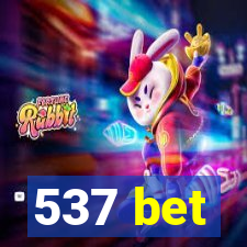 537 bet